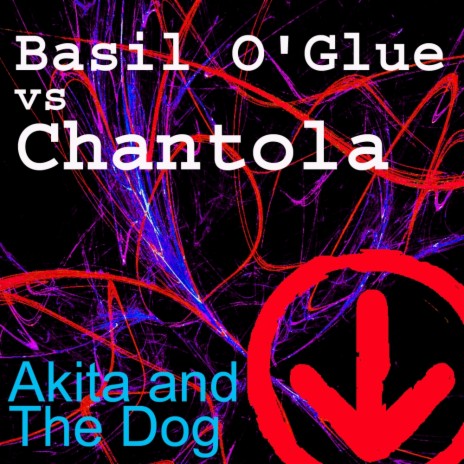 Akita And The Dog (Original Mix) ft. Chantola | Boomplay Music