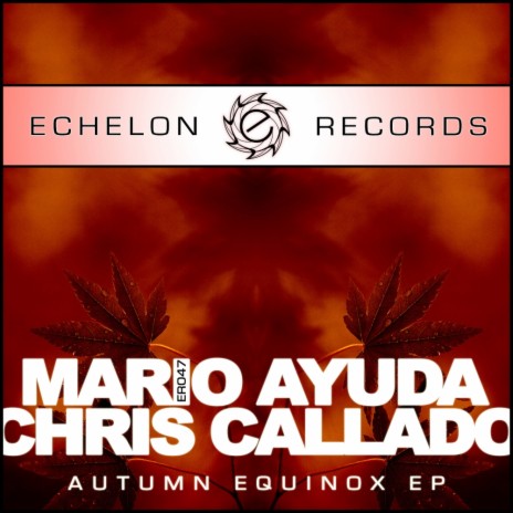 Autumn Equinox (Original Mix) ft. Chris Callado