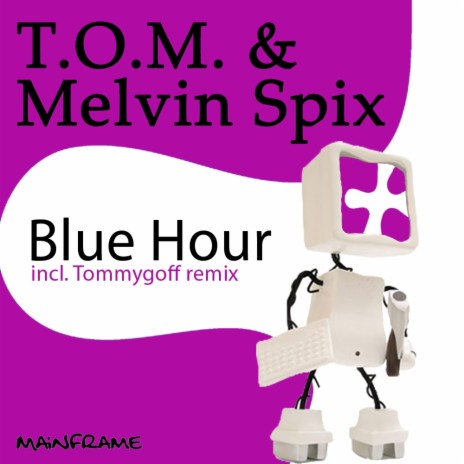Blue Hour (Original Mix) ft. Melvin Spix