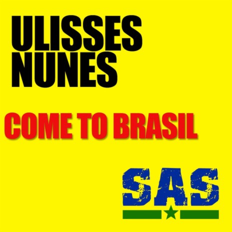 Come To Brasil (Viktor Mora & Naccarati Remix)