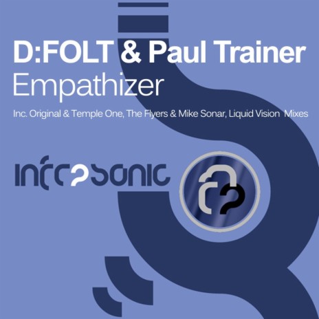 Empathizer (Liquid Vision Remix) ft. Paul Trainer | Boomplay Music