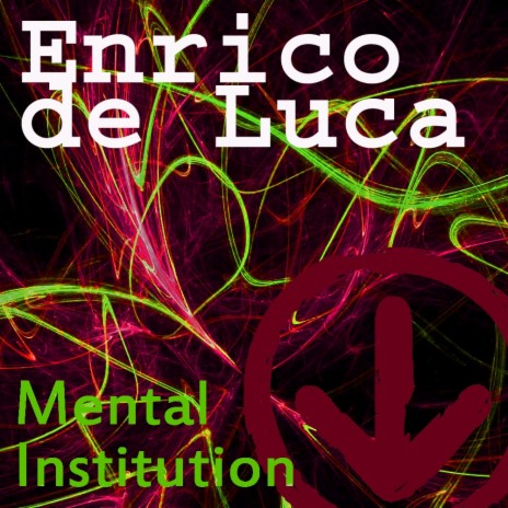 Mental Institution (Original Mix)