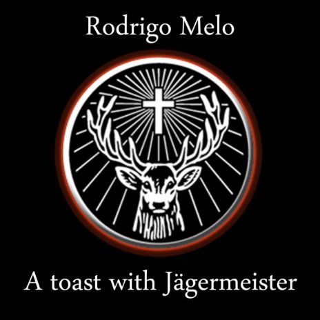 A Toast With Jägermeister (Original Mix) | Boomplay Music