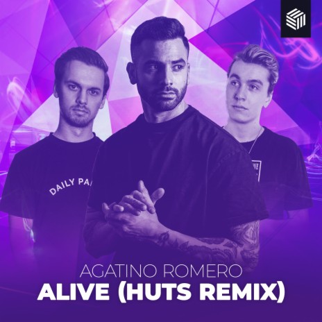 Alive (HUTS Remix) ft. HUTS | Boomplay Music