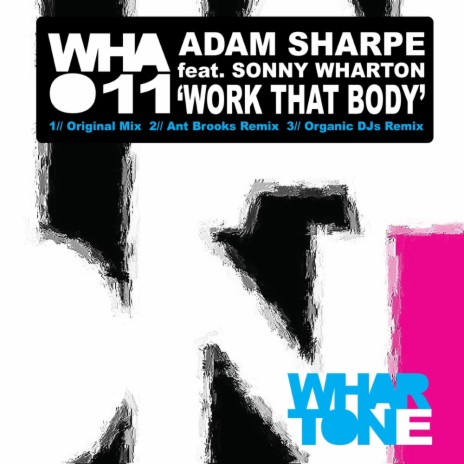 Work That Body (Organic DJs Remix) ft. Sonny Wharton | Boomplay Music