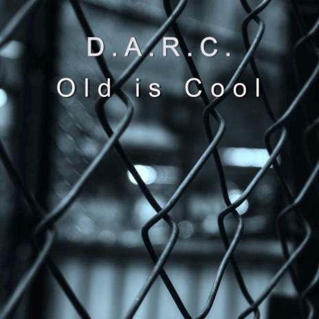 Old Is Cool | Boomplay Music