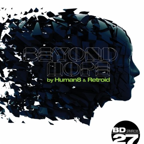 Beyond Hope (Original Mix) ft. Retroid