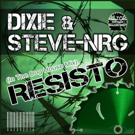 Resisto (In The Dog House Mix) ft. Steve-NRG