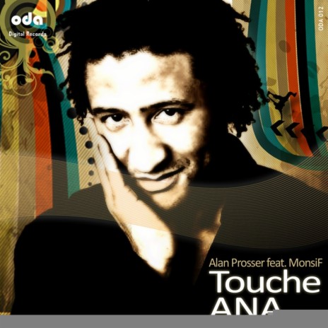 Touche Ana (Radio Edit) ft. Monsif | Boomplay Music