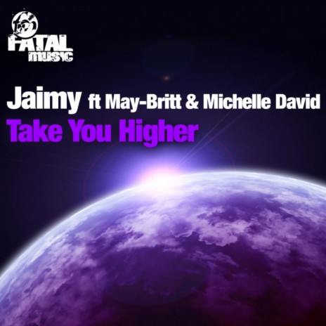 Take You Higher (Instrumental) ft. May-Britt & Michelle David