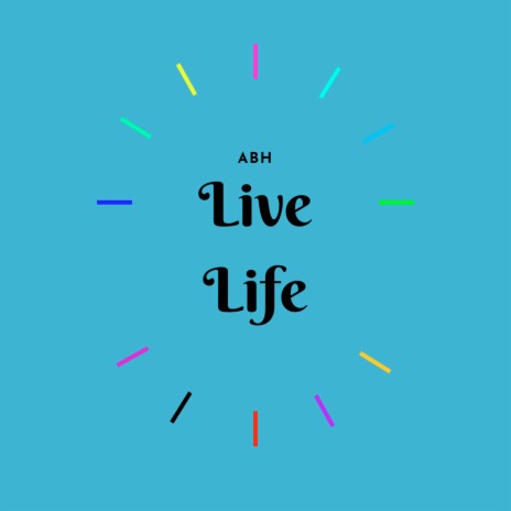Live Life | Boomplay Music