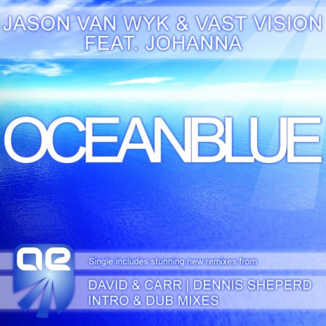 Oceanblue (David & Carr Remix) ft. Vast Vision & Johanna | Boomplay Music