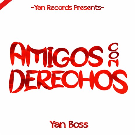 Amigos Con Derechos | Boomplay Music