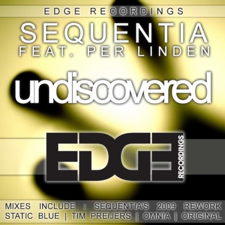 Undiscovered (Sequentia's 2009 Rework) ft. Per Linden