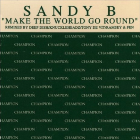 Make The World Go Round (Tony De Vit Sundissential Mix) | Boomplay Music