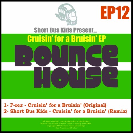 Cruisin' for a Bruisin' (Short Bus Kids Remix) | Boomplay Music