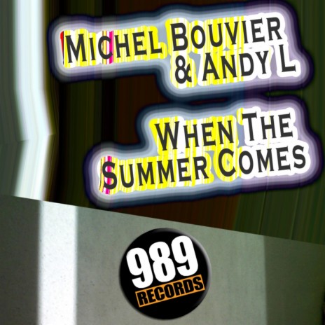 When The Summer Comes (Radio Mix) ft. Andy L
