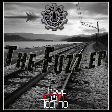 The Fuzz (Original Mix)