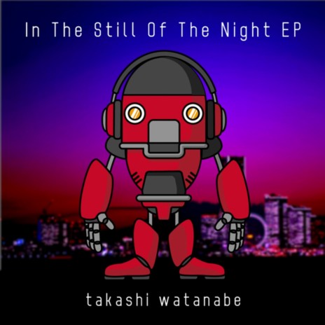 In The Still Of The Night (Original Mix)