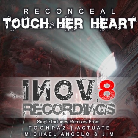 Touch Her Heart (Toonpaz Remix)
