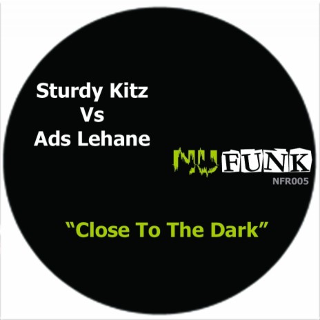 Close To The Dark (Original Mix) ft. Ads Lehane | Boomplay Music