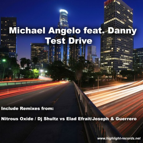 Test Drive (DJ Shultz & Elad Efrati Remix) ft. Danny