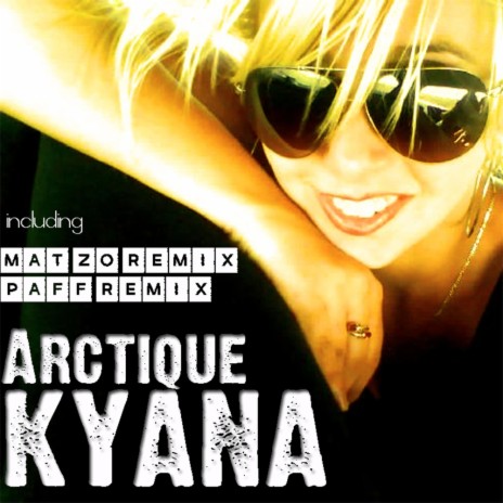 Kyana (Original Mix)