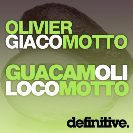Guacamoli (Original Mix)