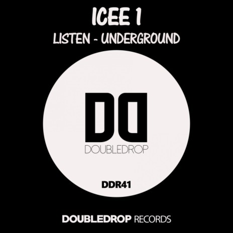 Listen - Underground (ICEE1 Remix)