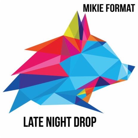 Late Night Drop (Original Mix)