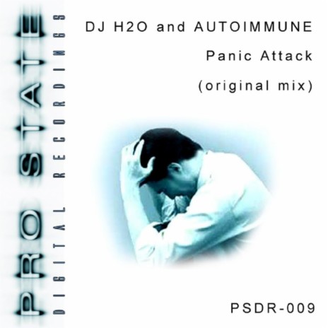 Panic Attack (Original Mix) ft. Autoimmune | Boomplay Music