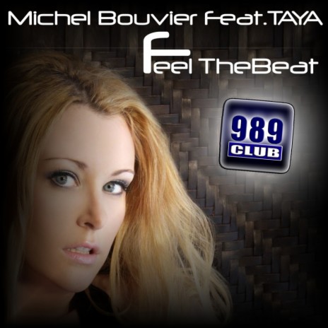 Feel The Beat (Electro Mix) ft. Taya