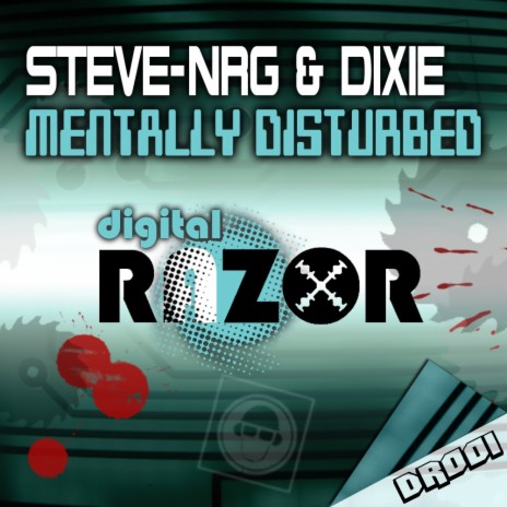 Mentally Disturbed (Original Mix) ft. Steve-NRG | Boomplay Music