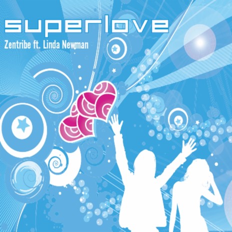 Superlove (Club Mix) ft. Linda Newman | Boomplay Music