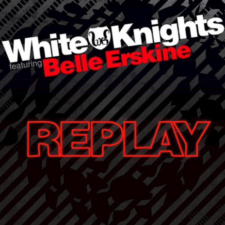 Replay (Digital Dog Dub) ft. Belle Erskine | Boomplay Music