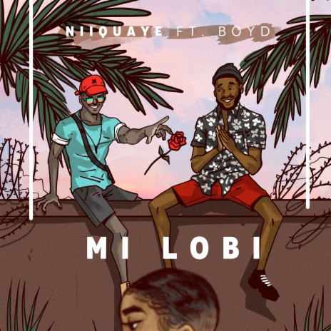Mi Lobi ft. Boyd
