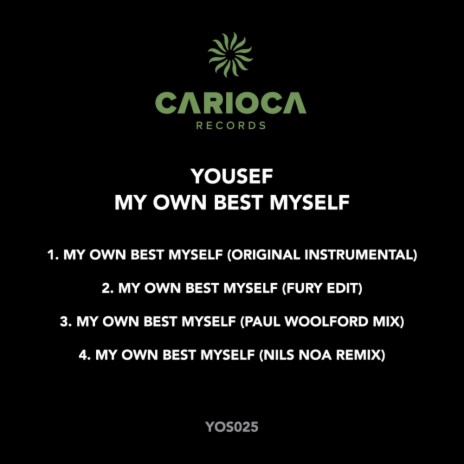 My Own Best Self (Paul Woolford Mix) | Boomplay Music