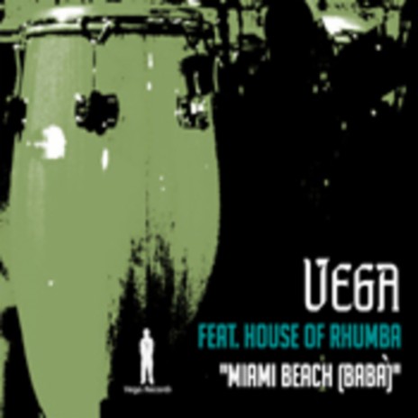 Miami Beach (House Of Rhumba Jam Mix) ft. House of Rhumba | Boomplay Music