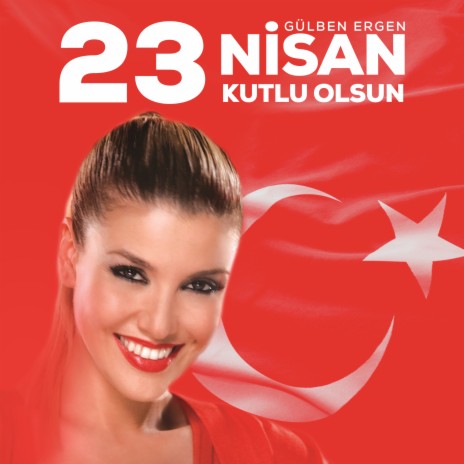 23 Nisan Kutlu Olsun | Boomplay Music