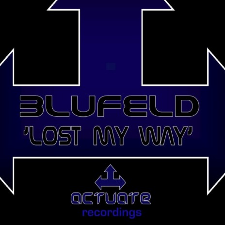 Lost My Way (Original Mix) | Boomplay Music