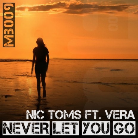 Never Let You Go (2 Guys In Da House Remix) ft. Vera | Boomplay Music