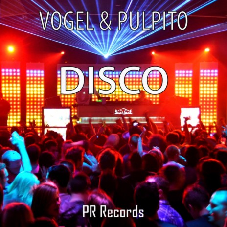 Disco (Radio Edit) ft. Pulpito | Boomplay Music