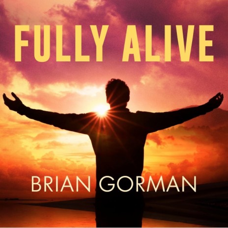 Fully Alive | Boomplay Music