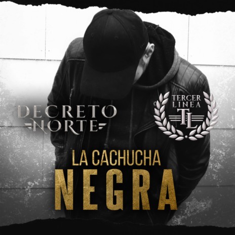 La Cachucha Negra ft. Tercer Linea | Boomplay Music