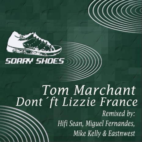 Don't (Mike Kelly & Eastnwest "Cologne" Vox) ft. Lizzie France