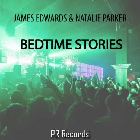 James Edwards - Bedtime Stories (Radio Version) ft. Nat Parker MP3 Download  & Lyrics | Boomplay