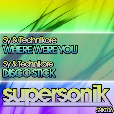 Disco Stick (Original Mix) ft. Technikore