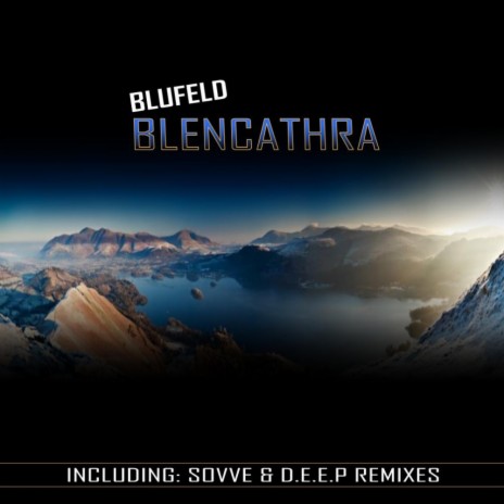 Blencathra (D.E.E.P Remix)
