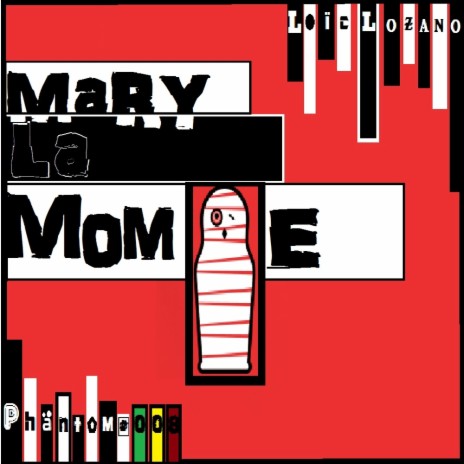 Mary La Momie (Original Mix) | Boomplay Music
