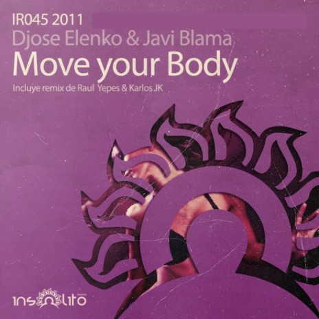 Move Your Body (Raul Yepes & Karlos JK Remix) ft. Javi Blama